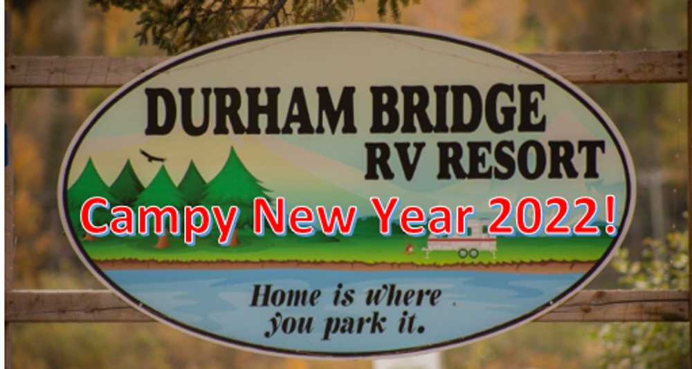 Campy New Year 2022!  First weekend of Camping Season