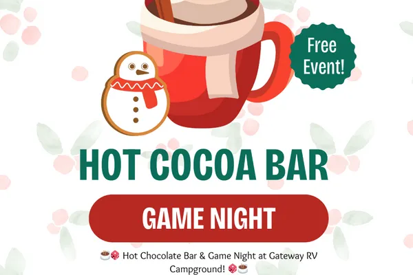 ☕🎲 Hot Chocolate Bar & Game Night at Gateway RV Campground! 🎲☕