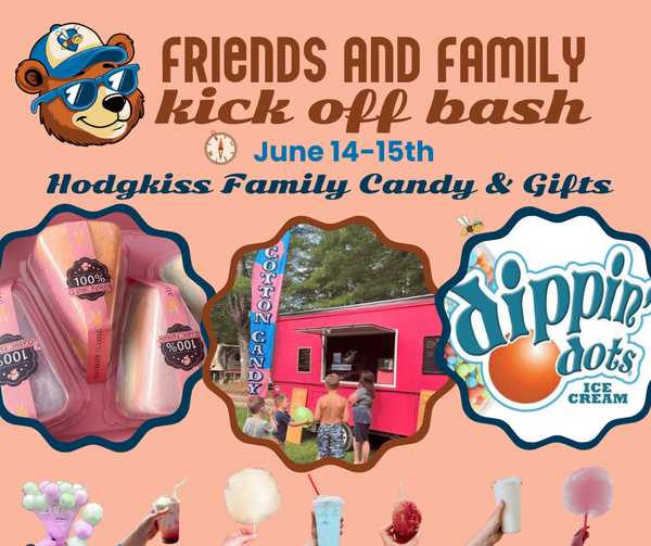Friends and Family Kick-off Bash Welcomes Hodgkiss Family Candy & Gifts - Get ready for summer must-haves sweet treats!