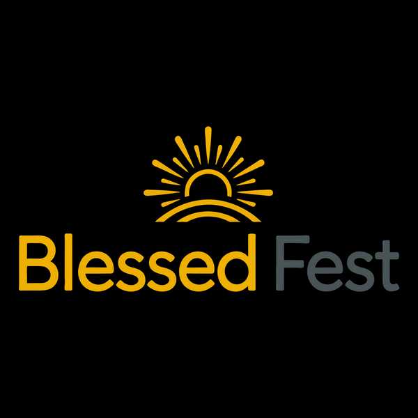 Blessed Fest - Christian Music Festival. BlessedFest.org