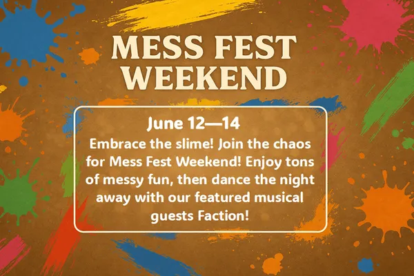 Mess Fest Weekend