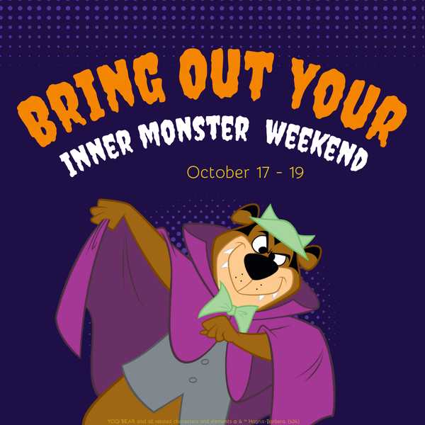 Bring Out Your Inner Monster Weekend