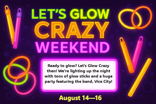 Let's Glow Crazy