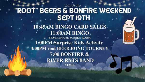 "Root" Beer and Bonfires Weekend