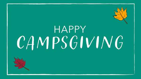 CAMPSGIVING WEEKEND