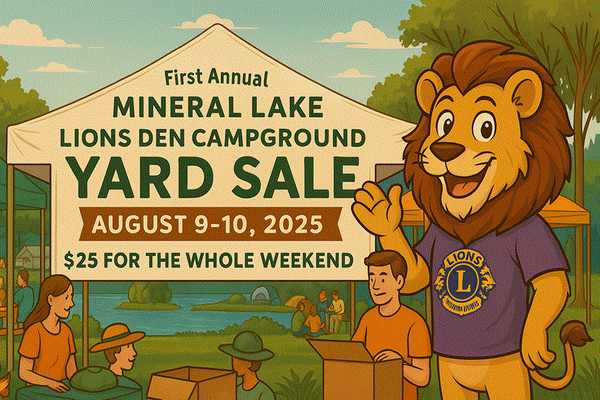 First Annual Mineral Lake Lions Den Campground Yard Sale!