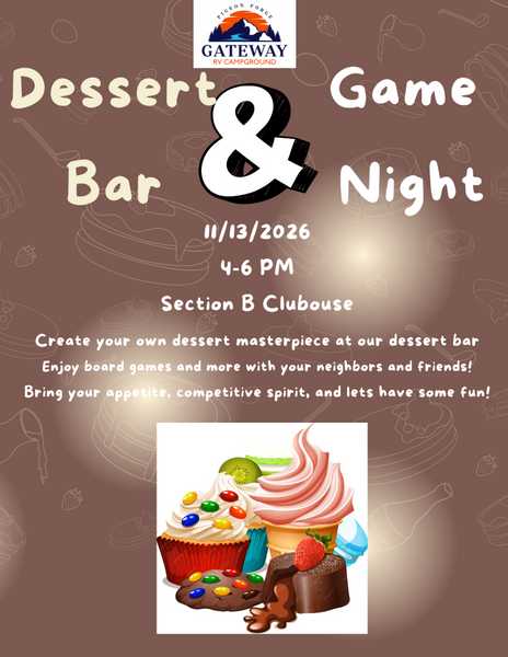 🍰🎲 Dessert Bar & Game Night at Gateway RV Campground! 🎲🍰