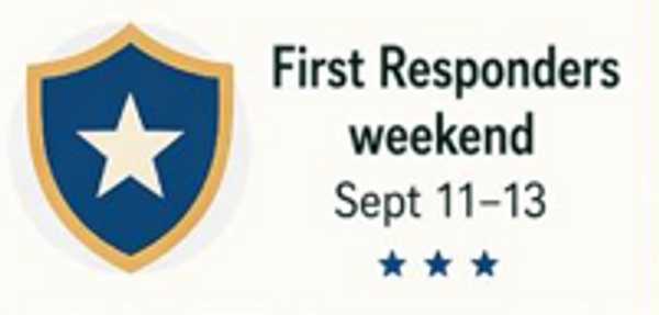 First Responders Weekend